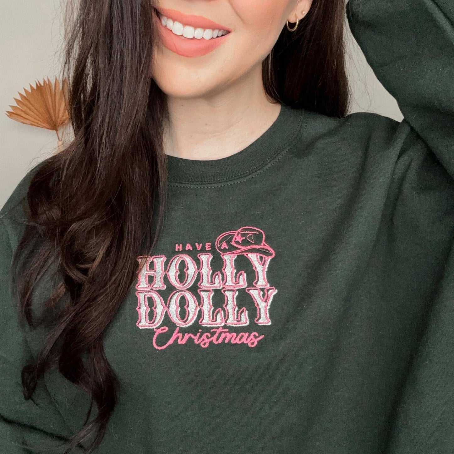 HOLLY DOLLY CHRISTMAS Green Embroidered Christmas Crewneck Sweatshirt